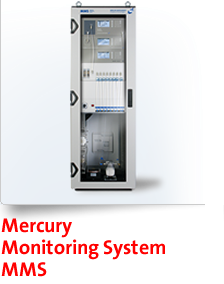 MMS Système de surveillance automatique du mercure dans l'air et autres gaz.
- Enregistre de 2 à 24 points de mesure automatiquement
- Versions pour d'autres gaz disponibles
- Purge permanente de tous les ligne échantillons
- Varie de 0,01 ug / m³
à 2000 ug / m³ Hg
- Module Calibration automatique
- Logiciels pour l'acquisition de données,
- Visualisation de données et stockage